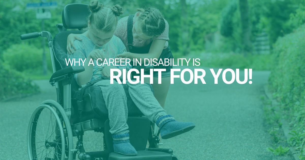 Why a career in Disability is right for you