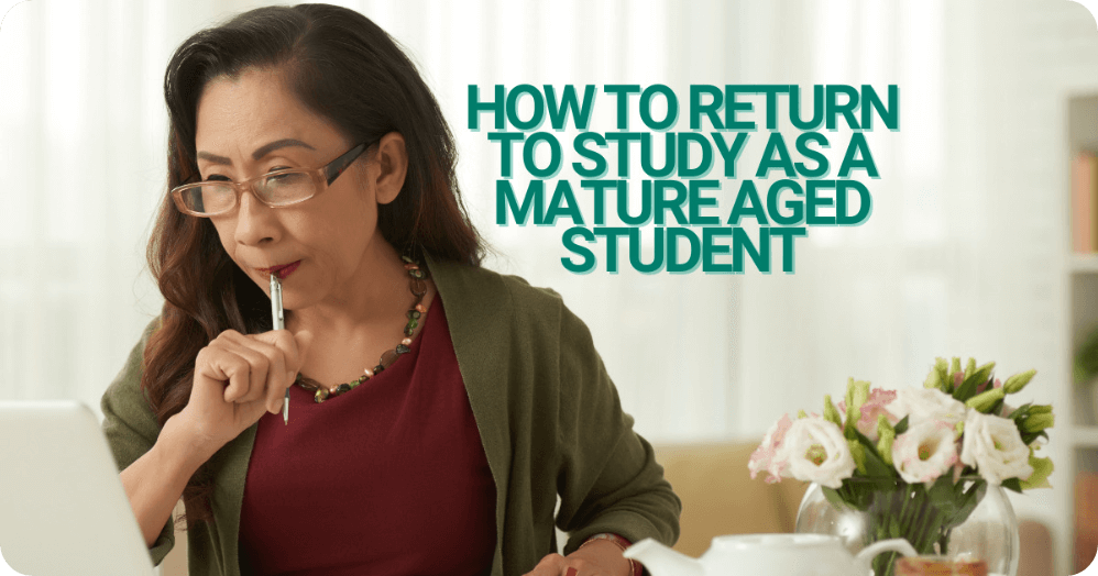 Studying as a Mature Aged Student:<br> 5 Simple Tips to Help you!